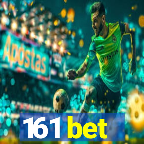 161 bet